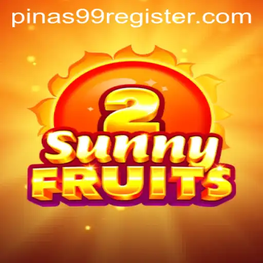 Unveiling SunnyFruits2: A Riveting Gaming Experience with PINAS99